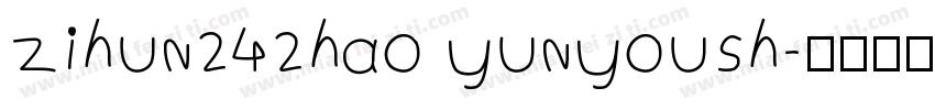 zihun242hao yunyoush字体转换